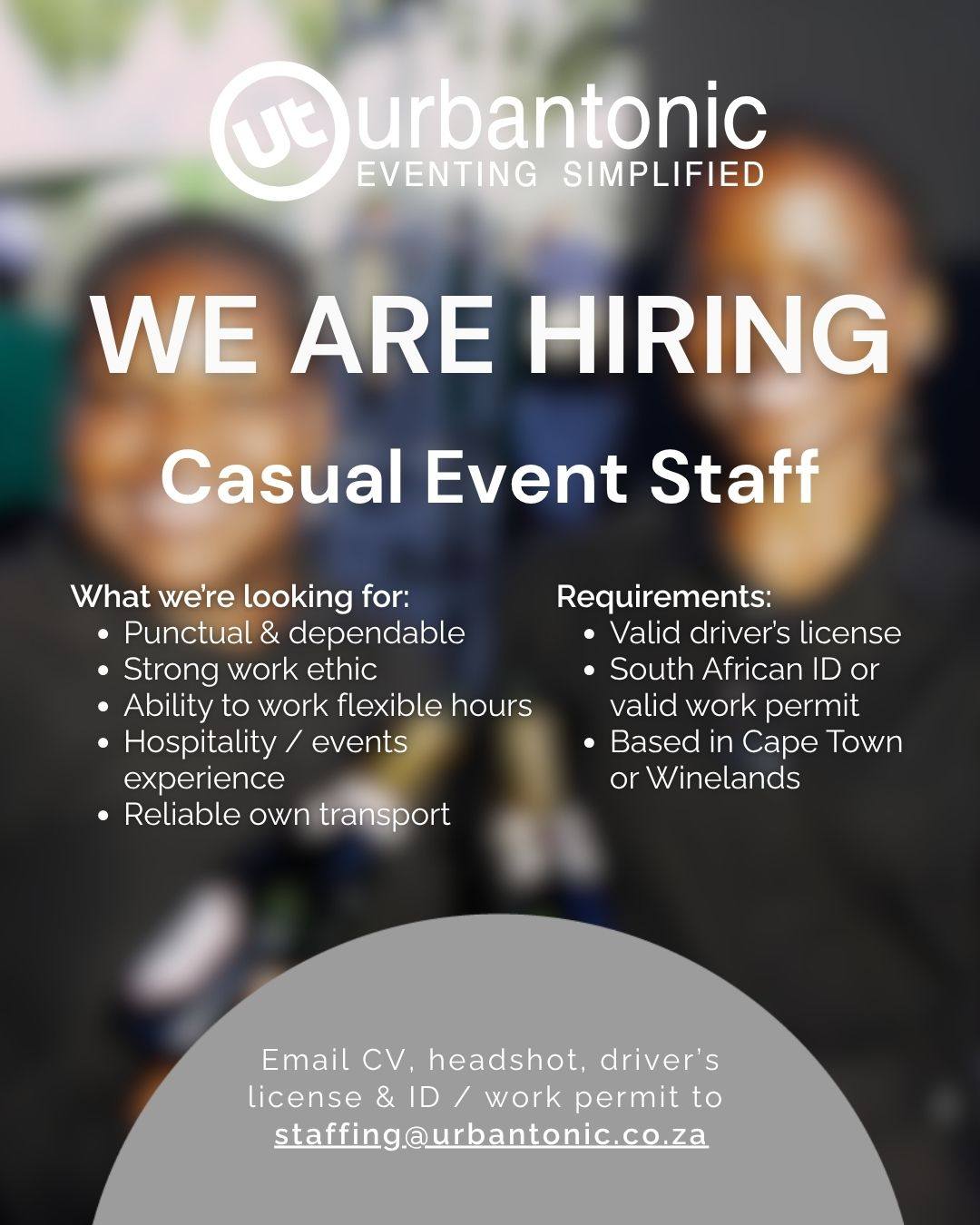 We’re looking for reliable, hardworking casual staff to join our team! 🥂
From porters for event set-ups to mixologists for high-end functions and everything in between - we want to hear from you.
The Roles:
• Porters
• Service staff
• Ushers
• Promoters
• Bartenders
• Baristas
Requirements:
• Copy of driver’s licence
• SA ID/valid work permit
• Recent picture of yourself
• CV
Please ensure you meet all four requirements listed in this post before applying; otherwise, your application will not be considered.
To Apply: staffing@urbantonic.co.za
Please note: Only shortlisted candidates will be contacted.
#Hiring #EventStaff #HospitalityJobs #JoinTheTeam