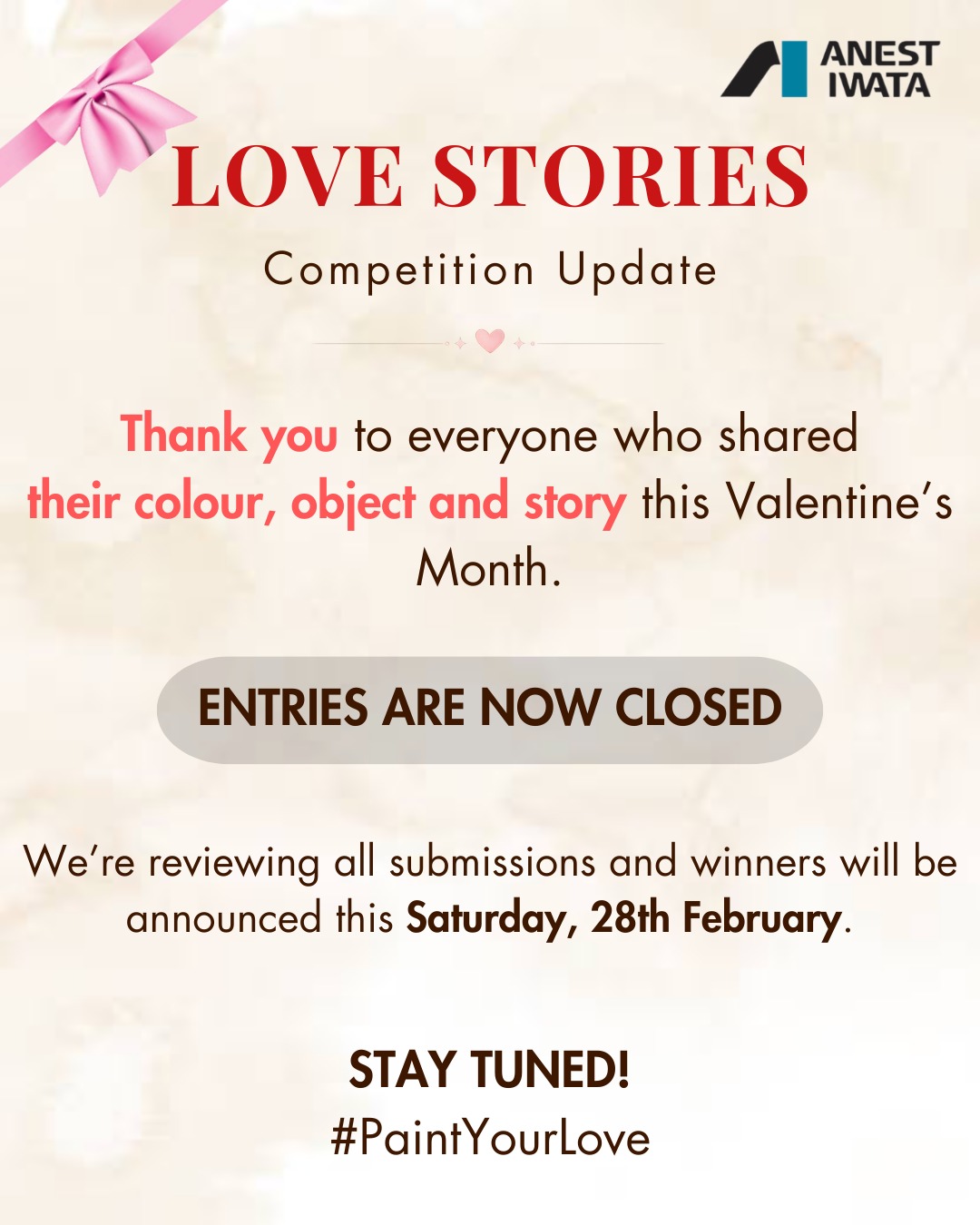 We would like to thank each and everyone of you who took time out of their busy schedules to participate in this competition. Stay tuned for the big announcement!
.
.
#PaintYourLove #valentinesmonth #lovestories #AnestIwataSA #WinBig #EntriesClosed